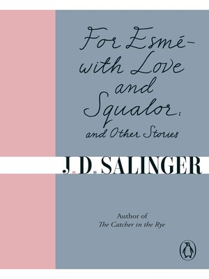 cover image of For Esmé--with Love and Squalor